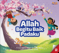 Image of Allah Begitu Baik Padaku