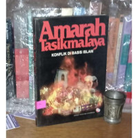 Image of Amarah Tasikmalaya: Konflik Basis di Tanah Islam
