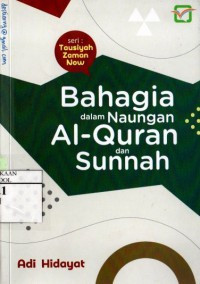 Image of Bahagia dalam Naungan Al-Quran dan Sunnah