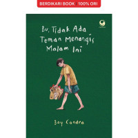 Image of Bu, Tidak Ada Teman Menangis Malam Ini