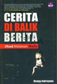Image of Cerita Di Balik Berita: Jihad Melawan Mafia