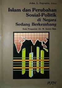 Image of Islam dan Perubahan Sosial-Politik di Negara Sedang Berkembang