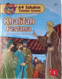 Image of khalifah Pertama: Kisah Abu Bakar Ash Shiddiq