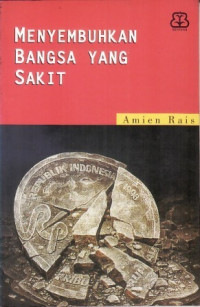 Image of Menyembuhkan Bangsa Yang Sakit