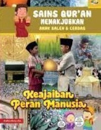 Image of Sains Qur'an Menakjubkan: Keajaiban Peran Manusia