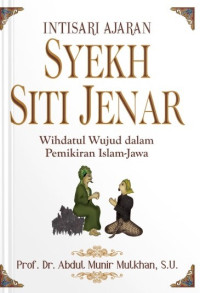 Image of Seh Siti Jenar dan Ajaran Wihdatul Wujud
