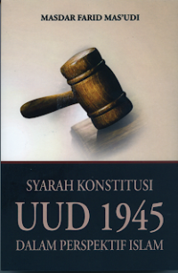 Image of Sejarah Konstitusi UUD 1945 dalam Perspektif Islam