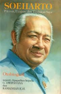 Image of Soeharto; Pikiran, Ucapan, dan Tindakan Saya