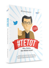 Image of Tetot Aku, Kamu, dan Media Sosial