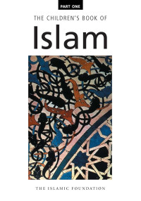 Image of The Children's book of Islam Part One