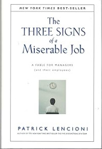 Image of The Three Signs of a Miserable Job