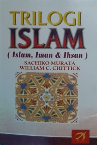 Image of Trilogi Islam; Islam, Imam & Ihsan