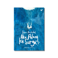 Image of Tuhan, Pantaskah Aku Pulang Ke Surga?