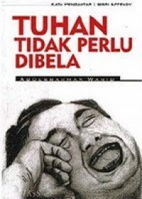 Image of Tuhan Tidak Perlu Dibela