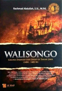 Image of Walisongo: Gelora Dakwah dan Jihad di Tanah Jawa