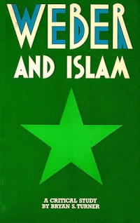 Image of Weber and Islam; A Critical Study