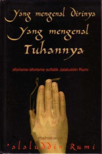 Image of Yang Mengenal Dirinya Yang Mengenal Tuhannya