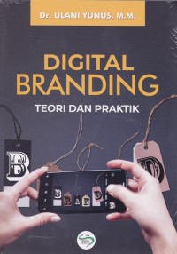Image of Digital Branding; Teori dan Praktik