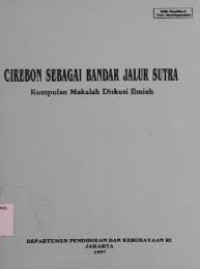 Image of Cirebon Sebagai Bandar Jalur Sutra