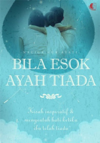 Image of Bila Esok Ayah Tiada