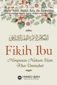 Image of Fikih Ibu: Himpunan Hukum Islam Khas Ummahat