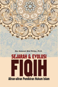 Image of Sejarah dan Evolusi Fiqih; Aliran-aliran Pemikiran Hukum Islam