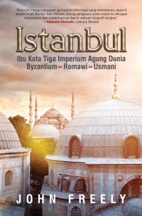 Image of Istanbul: Ibu Kota TIga Imperium Agung Dunia