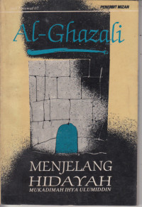 Image of Mejelang Hidayah: Mukadimah Ihya Ulumuddin
