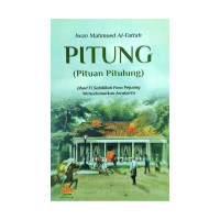 Image of PITUNG (pituan pitulung):  jihad fi sabilillah para pejuang menyelamatkan jayakarta