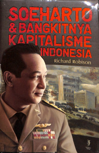 Image of Soeharto & Bangkitnya Kapitalisme Indonesia