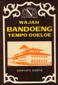 Image of Wajah Bandoeng Tempo Doeloe